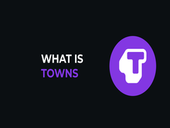 Towns是什么？TOWNS币怎么买？价格预测与未来前景分析